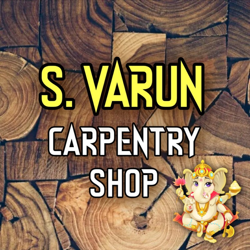 S. Varun Carpentry Shop